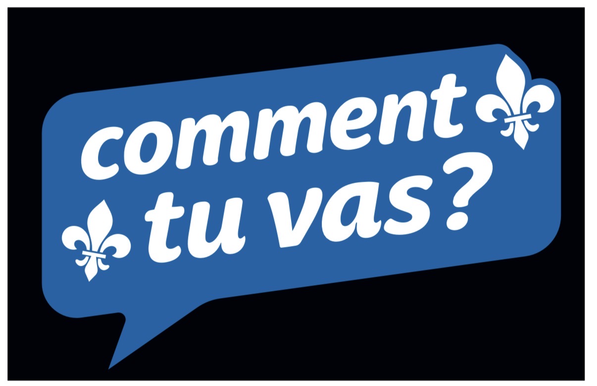 Comment tu vas?